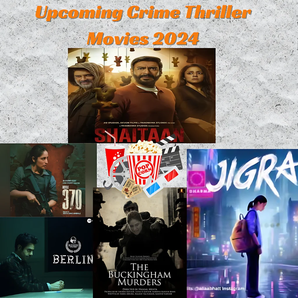 Upcoming Crime Thriller Movies 2024