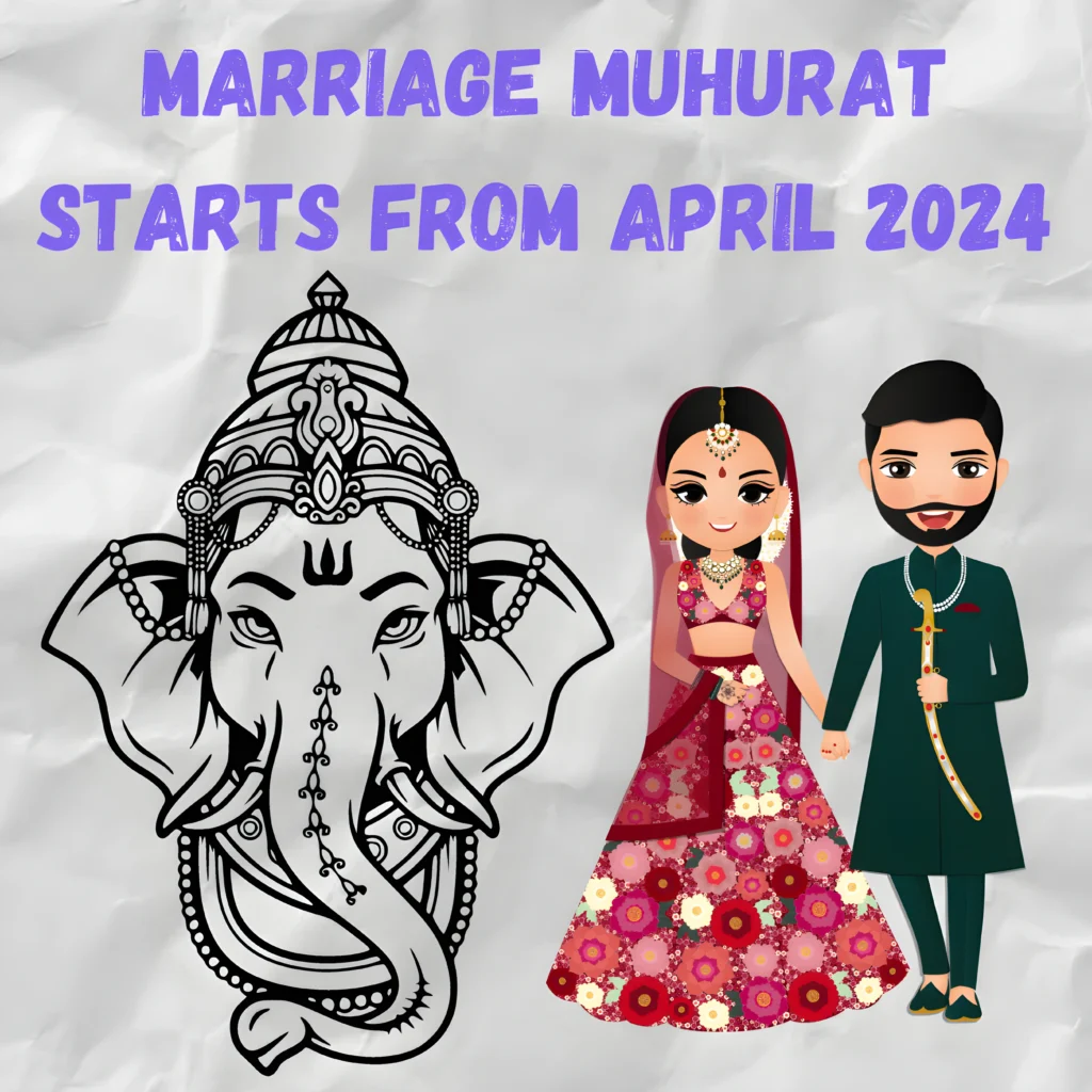 Marriage Muhurat Starts From April 2024