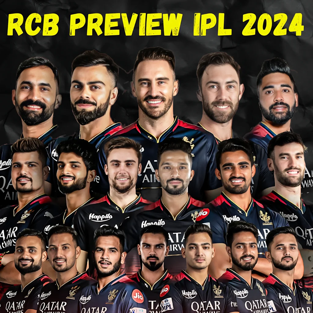 RCB Preview IPL 2024