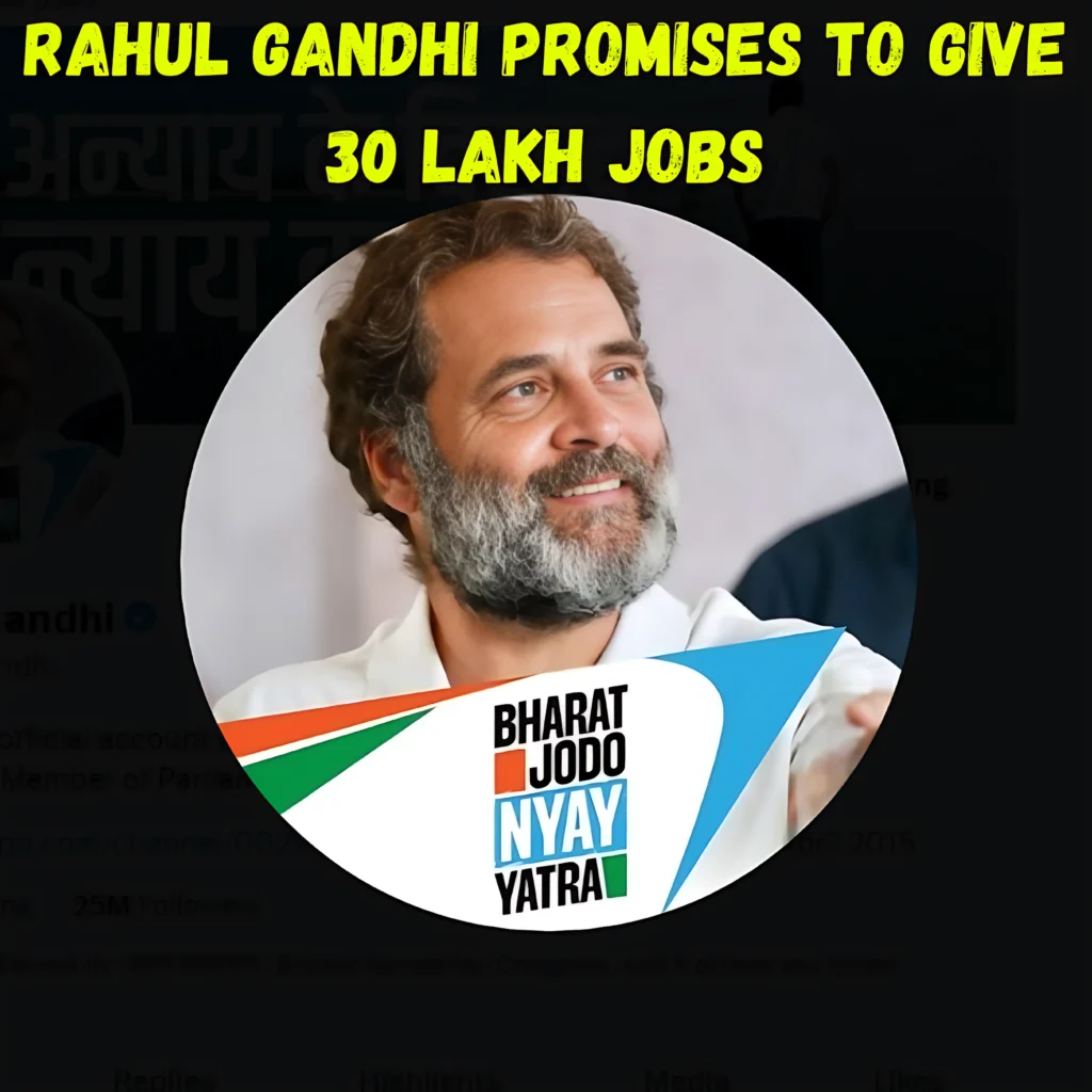 Rahul Gandhi Promises to Give 30 Lakh Jobs