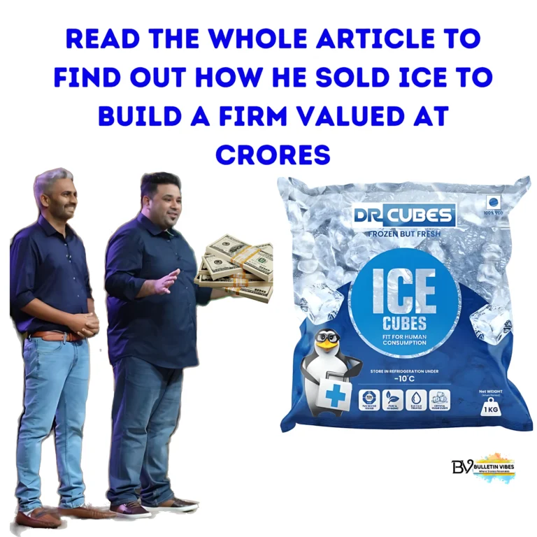 Dr Cubes Story: Read The Whole Article To Find Out How He Sold Ice To Build a Firm Valued at Crores
