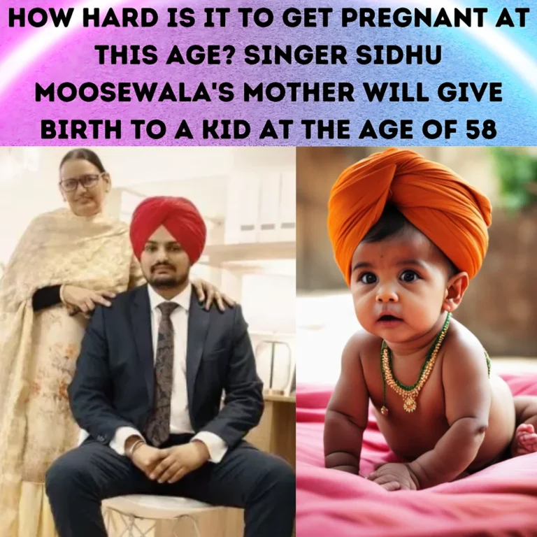 Sidhu Moosewala Mother Pregnant Viral News: How Hard is it to Get Pregnant At This Age? Singer Sidhu Moosewala’s Mother Will Give Birth To a Kid At The Age of 58