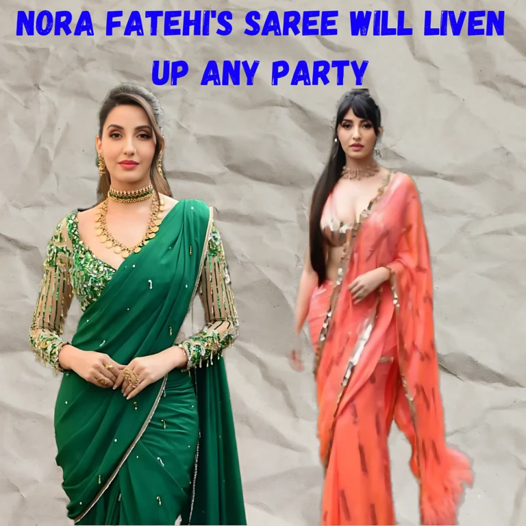 Nora Fatehi Saree Look Viral: Nora Fatehi’s Saree Will Liven Up Any Party