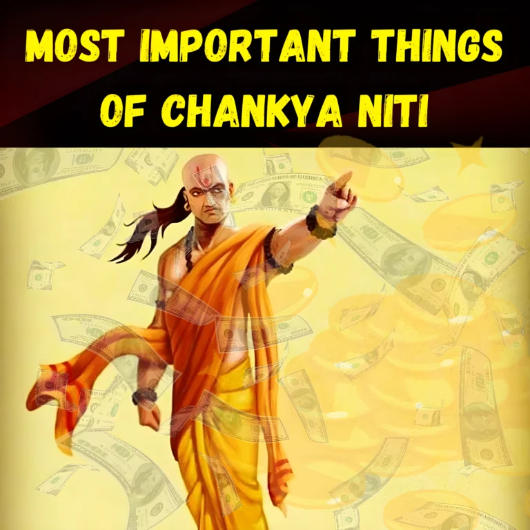 Most Important Things of Chankya Niti