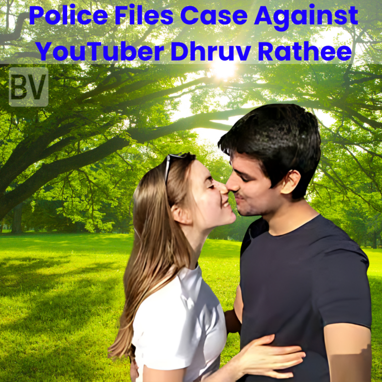 Police Files Case Against YouTuber Dhruv Rathee